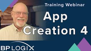 Training Webinar - Creating Applications 4