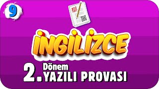 9. Sınıf İngilizce 2. Dönem 2. Yazılı Hazırlık #2022