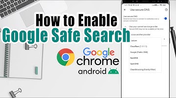 How to Enable Google Safe Search on Android 2022