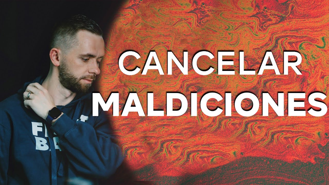 Como Cancelar Maldiciones