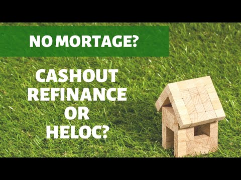 My Home Has No Mortgage, Should I Cash Out Refinance?