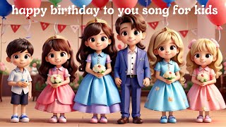 happy birthday to you song for kids/ kid music /song kids /