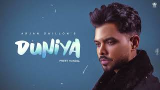 Duniya (Official Audio) Arjan Dhillon New Song | Preet Hundal | Saroor | Latest Punjabi Songs 2023