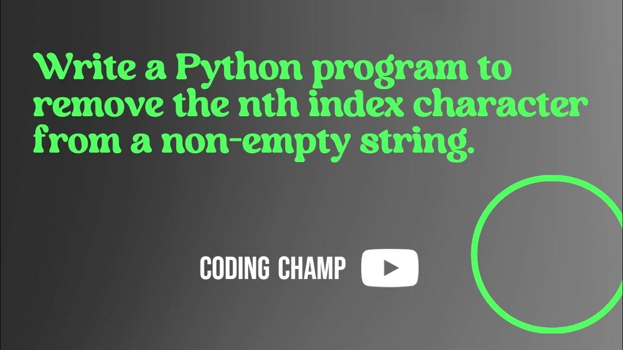WAP to remove n th index character from a non empty string. - YouTube