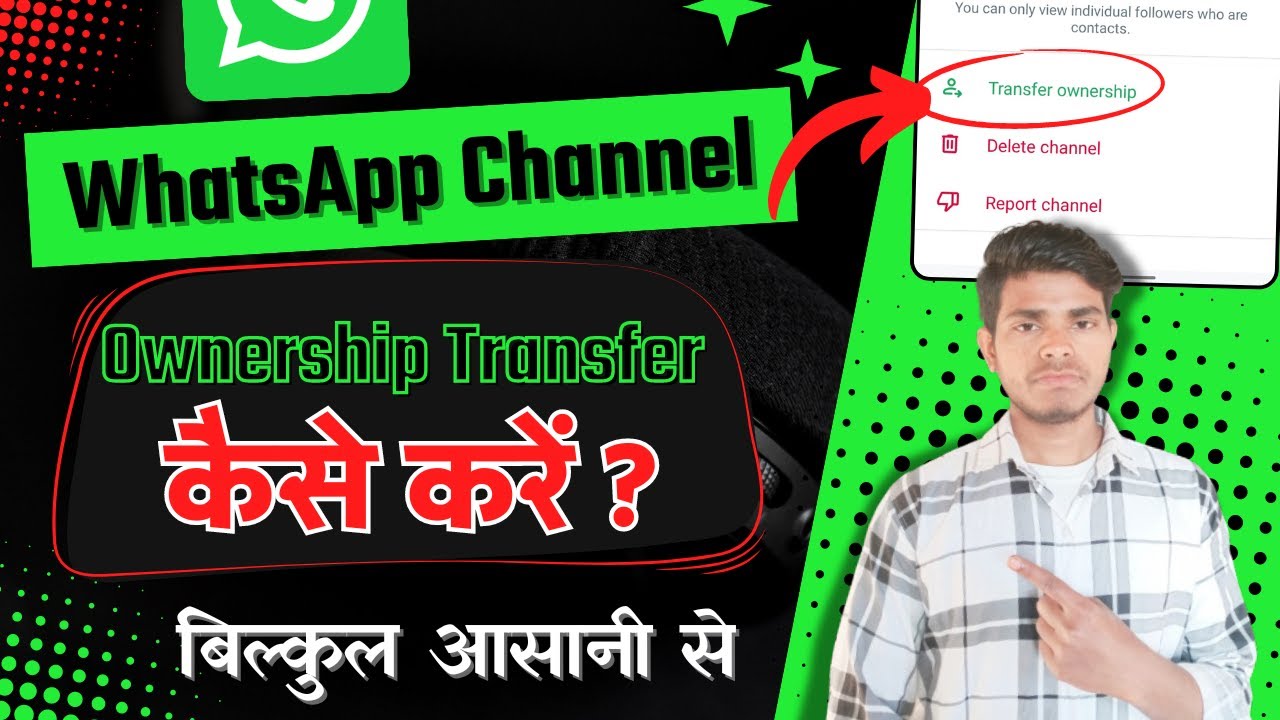 How To Transfer WhatsApp Channel Ownership WhatsApp Channel Ownership how-to-transfer-whatsapp-channel-ownership-whatsapp-channel-ownership