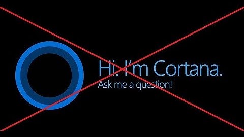 How To Properly Disable Cortana Assistant In Windows 10