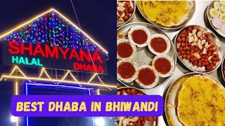 Bhiwandi Dhaba || Shamyana Dhaba || Best Dhaba In Bhiwandi || Asiya's Kitchen