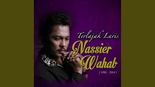 Video thumbnail of "Nassier Wahab - Sekali Aku Jatuh Cinta"