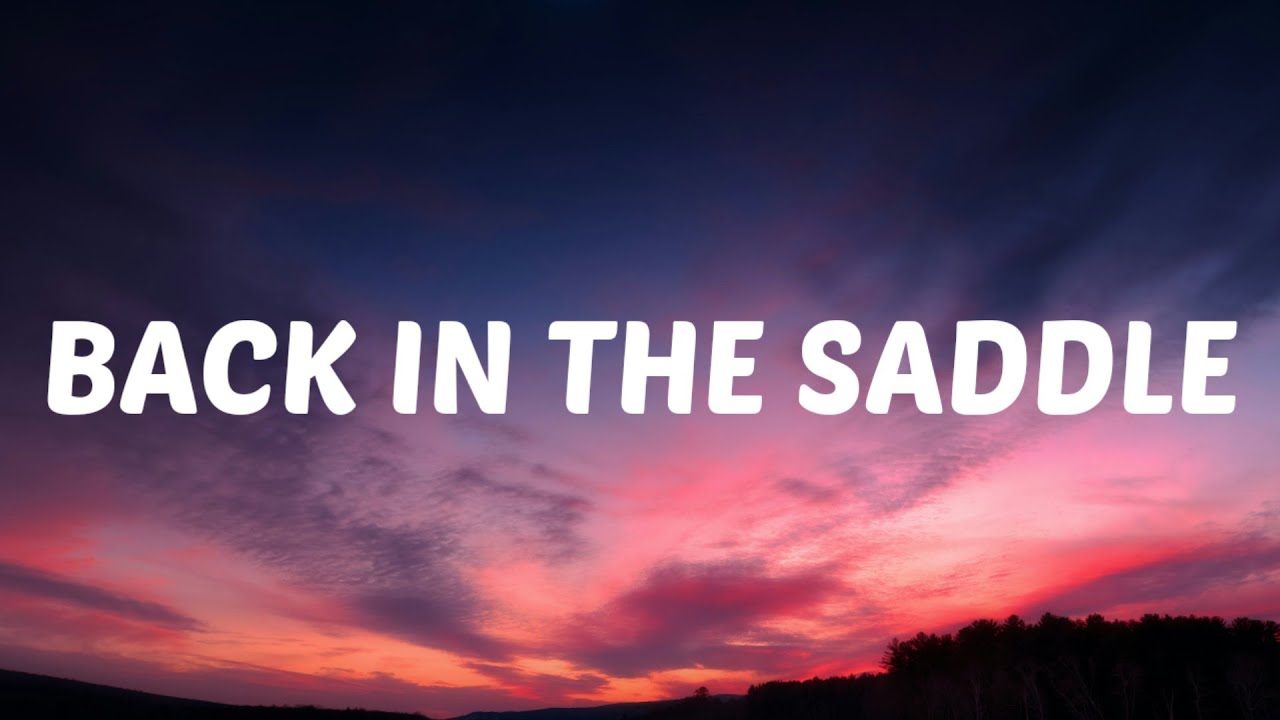 Luke Combs - Back in the Saddle (Lyrics) Luke Combs - Back in the Saddle (Lyrics)