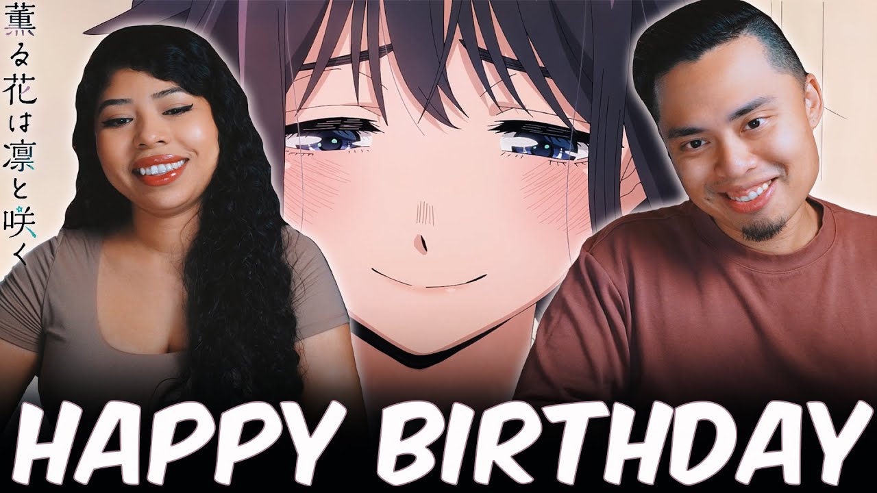 С ДНЁМ РОЖДЕНИЯ, Вагури! Реакция на 11 серию «Ароматный цветок расцветает с достоинством»