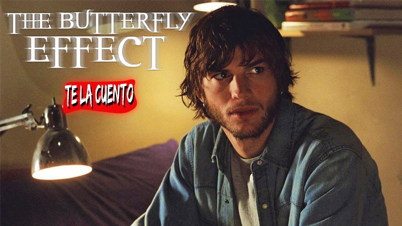 El Efecto Mariposa En 10 Minutos - YouTube