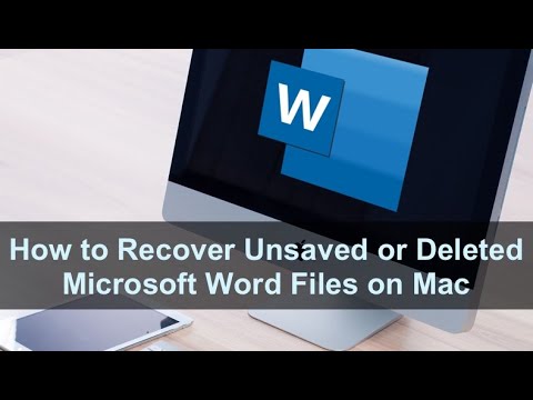 How to Recover Unsaved or Deleted Microsoft Word Files on Mac? - YouTube