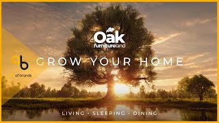 Oak Furnitureland: Grow Your Home