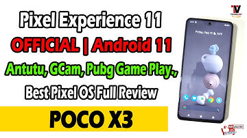 POCO X3 Android 11 Pixel Experience Features & PUBG Gaming Review 🔥🔥🔥🔥🔥🔥