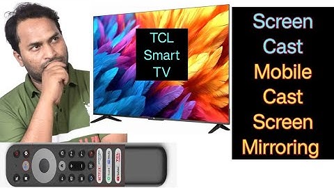 TCL android smart tv Screen cast. How to screen cast in smart tv. TCL me screen cast kaise re?