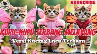 Kucing Lucu Joget Lagu Kupu-Kupu Terbang Melayang 🐱🦋 Bikin Gemes