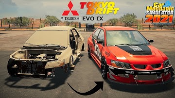 Mitsubishi EVO IX Tokyo Drift - RESTORATION - Car Mechanic Simulator 2021