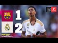BELLINGHAM domina El Clasico: Barcellona-Real Madrid 1-2 | LaLiga | DAZN