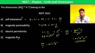 The dimensions [MLT−2 A−2] belong to the     NEET 2022 self inductance magnetic permeability