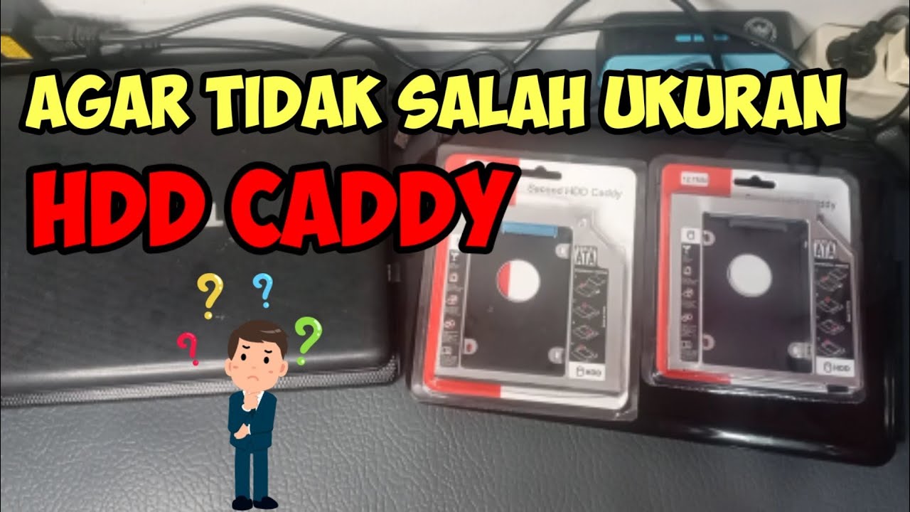 Cara mengukur HDD Caddy untuk laptop YouTube
