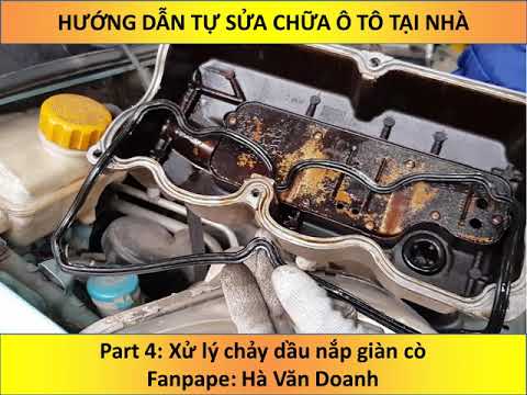 Video: Gioăng nắp van có thể bị rò rỉ dầu không?