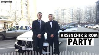 ARSENCHIK & ROM - PARTY // PREMIERE NEW HIT 2023 Resimi