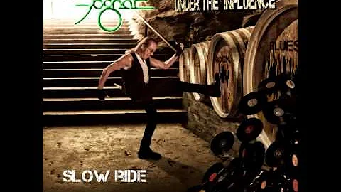 "Slow Ride" from "Under the Influence"