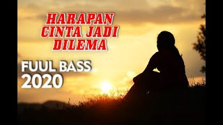 Dj Harapan Cinta Jadi Dilema - THOMAS ARYA Feat Elsa Pitaloka I Full Bass 2020