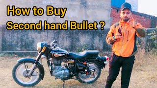 How To Buy Used Bullet || Royal Enfield || Tips