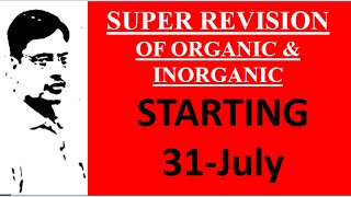 NEET 2020 ASPIRANTS - SUPER Revision of ORGANIC & INORGANIC Chem with Masterclass Starting 31-July