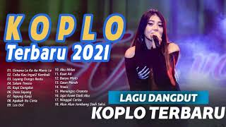 FULL ALBUM Koplo Terbaru 2021 | SEHARUSNYA AKU [COBA KAU INGAT INGAT KEMBALI] Koplo Versi 2021