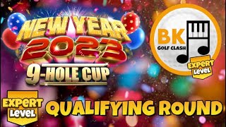 EXPERT -20 QUALIFYING ROUND PLAY-THROUGH: New Year 2023 9-Hole Cup | Golf Clash Tips Guide