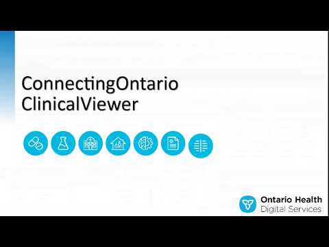 ConnectingOntario ClinicalViewer Overview