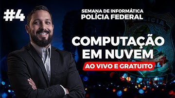 Informática Polícia Federal: Computação em nuvem