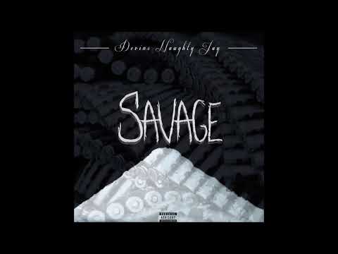 Devino Ft. Naughty Jay - savage