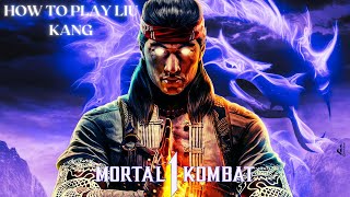 Mortal Kombat 1 Liu Kang Guide {Combos, Strings & Tips}