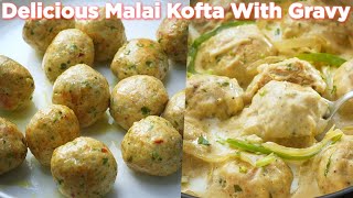 Delicious Chicken Malai Kofta with Gravy | Easy & Flavorful