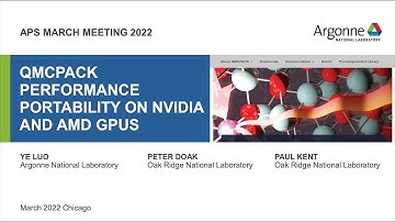 QMCPACK Performance Portability on NVIDIA and AMD GPUs - Ye Luo - APS March Meeting 2022