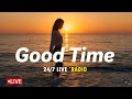 The Good Time Radio 24 7 Live Radio Best Relax House Chillout Study Running Gym Happy Music