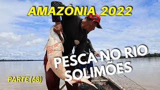 BACK TO THE MANGUEIRA COMMUNITY (PART 68) FISHING IN THE SOLIMÕES RIVER