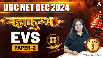 UGC NET Dec 2024 | Complete Paper 2 EVS Classes महाकुंभ Class 3 | By Anshika  Ma