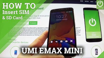 Set SIM & SD Card in UMI eMax Mini - Install SIM and SD