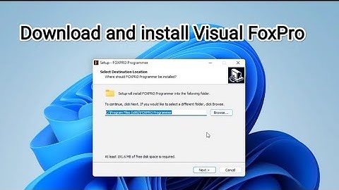 How to install Visual FoxPro 2.1.36 on Windows 10/11