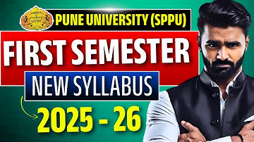 PUNE UNIVERSITY (SPPU) First Semester New Syllabus 2025-26 | Pradeep Giri Sir