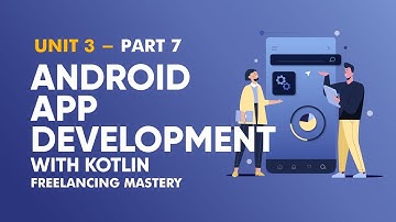 Unit 3 - Part 7: How to Update Layout And Add Images | Kotlin Android App Tutorial