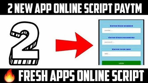 2New App Task Bypass Online Script || Paytm Cash Earn 2000Rs || New App Online Script 2018
