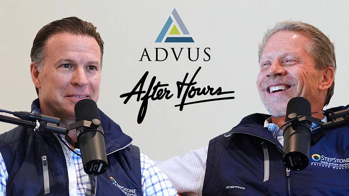 Making Private Markets Accessible - Neil Menard & Tom Sittema of StepStone Group - Advus After Hours