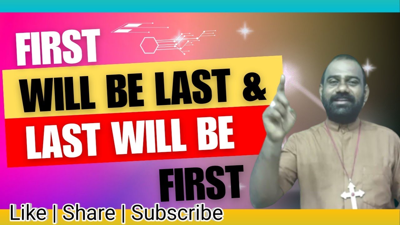 First Will Be Last And Last Will Be First Mark 10 31 Tamil first-will-be-last-and-last-will-be-first-mark-10-31-tamil