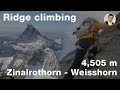 Zinalrothorn Weisshorn integral traverse