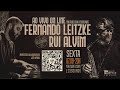 Capture de la vidéo Fernando Leitzke E Rui Alvim _ Ao Vivo Online